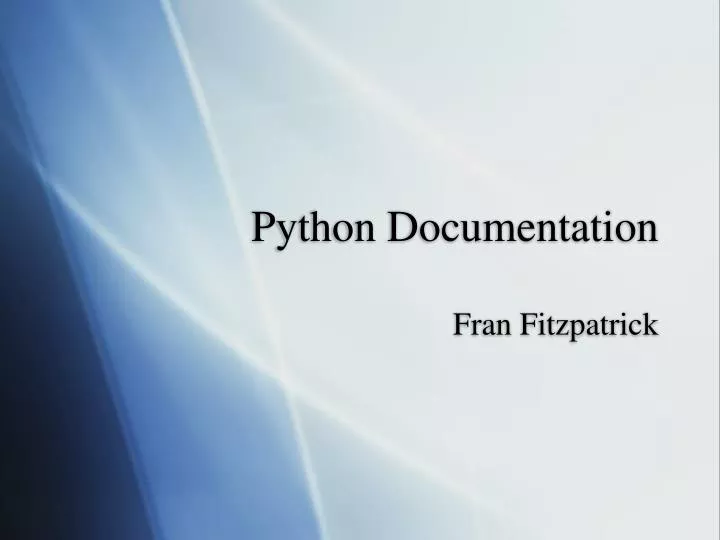 PPT - Python Documentation PowerPoint Presentation, free download - ID ...