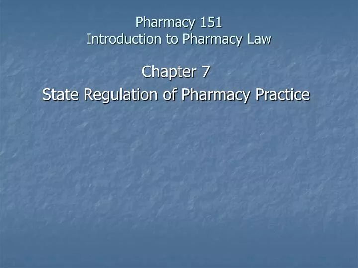 PPT - Pharmacy 151 Introduction to Pharmacy Law PowerPoint Presentation ...