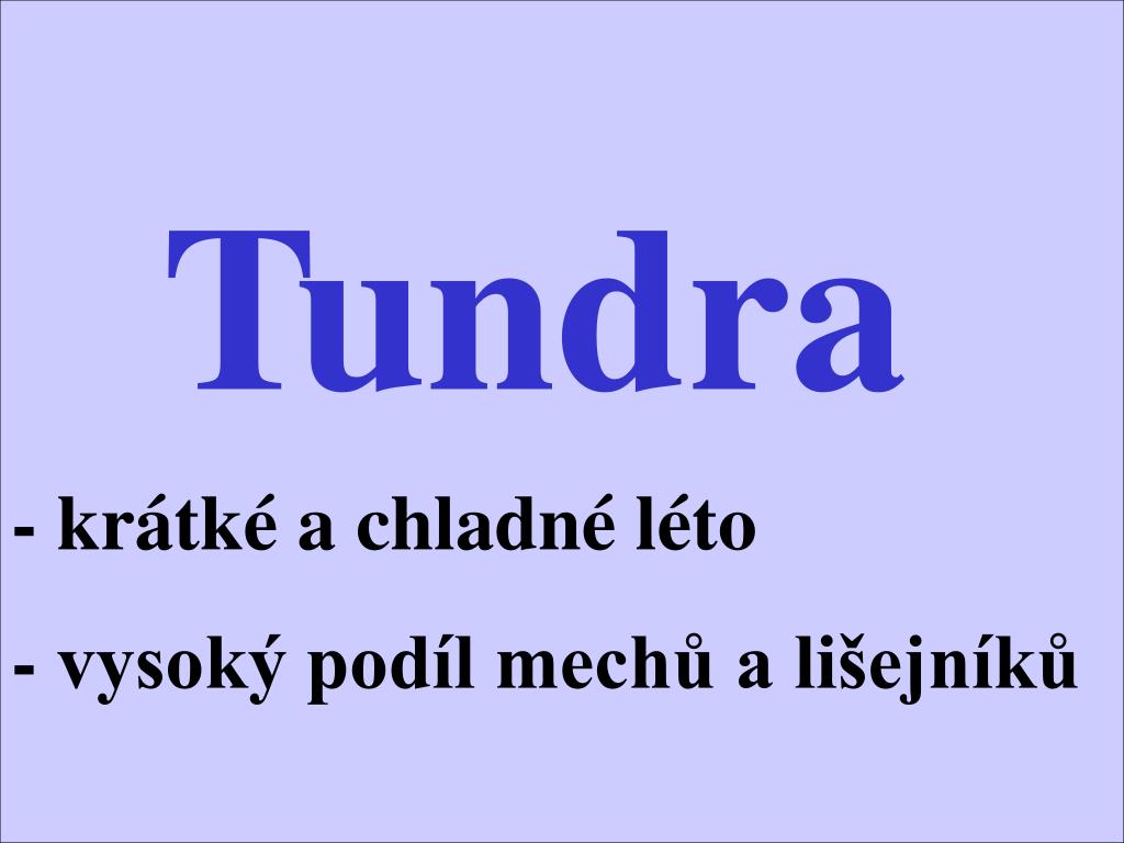 PPT - Tundra PowerPoint Presentation, free download - ID:4397674