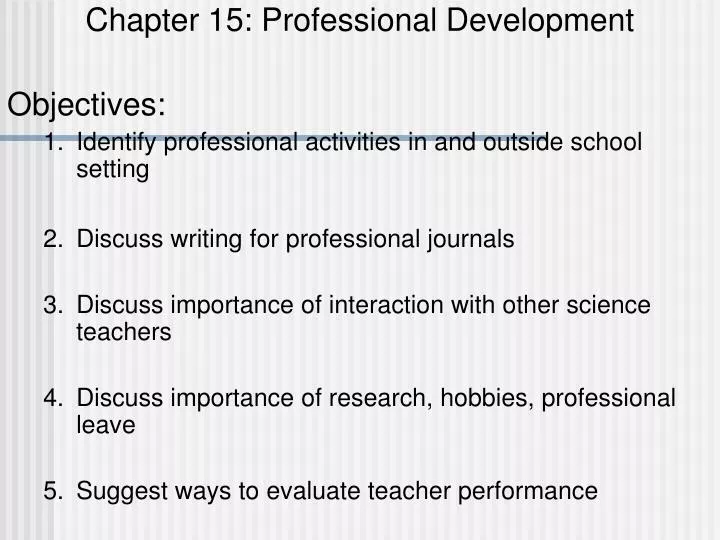 ppt chapter 15 professional development objectives professional objectives