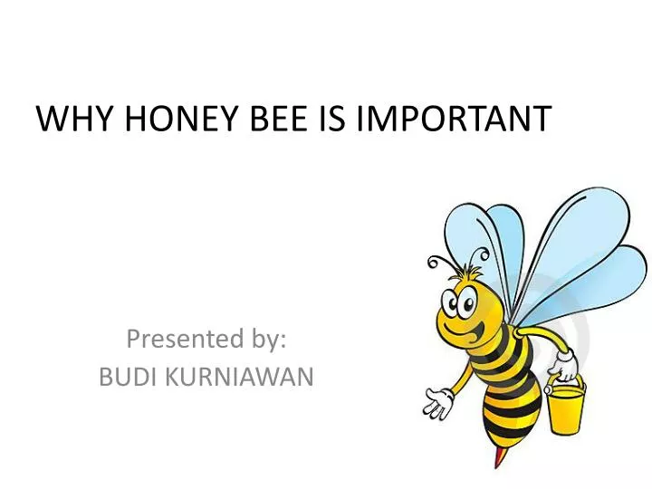 Ppt why honey bee is important powerpoint presentation free download