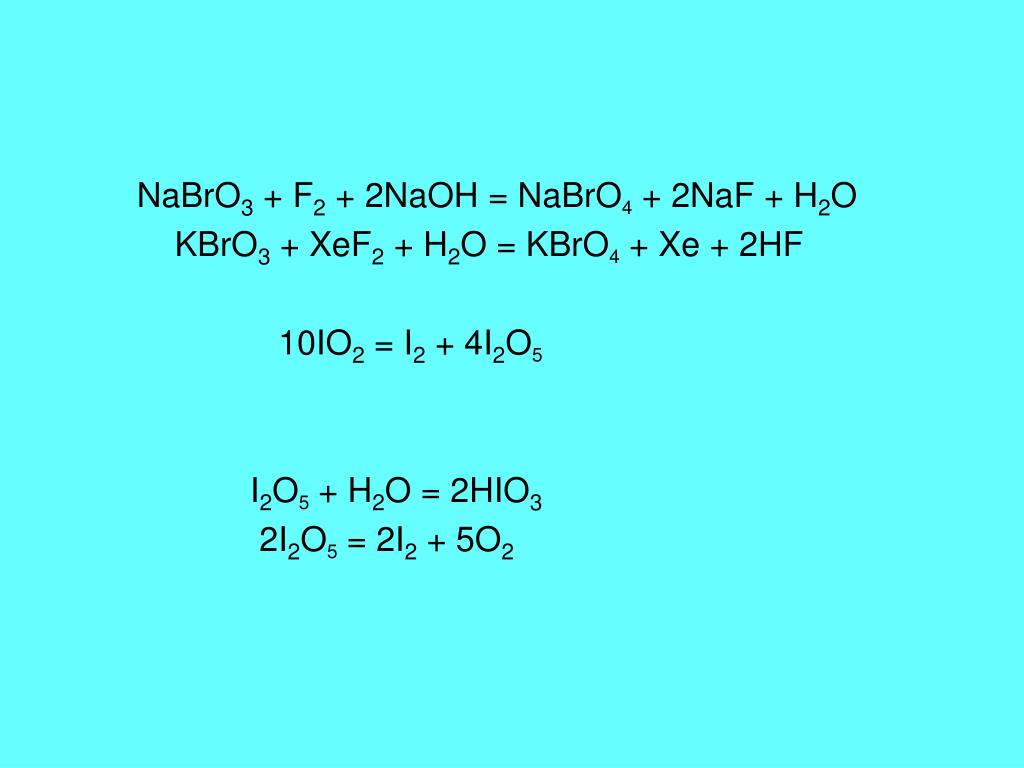 Na2co3 naoh ионное. Nabro3 f2 NAOH ОВР. Nabro3+cl2. F2 NAOH электронный баланс. Nabro3 na2co3 HF ОВР.