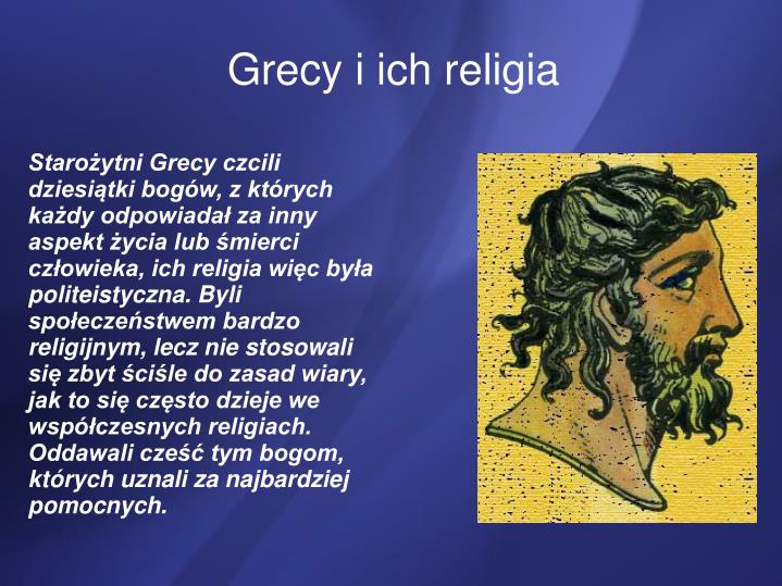 Jak Wierzenia Starożytnych Greków Wpłynęły Na Religię Rzymian PPT - Religia w starożytnej Grecji PowerPoint Presentation - ID:4400179