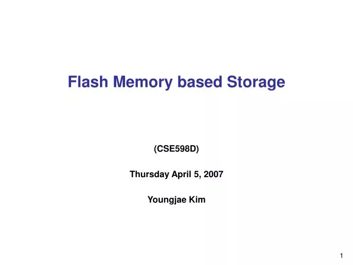 Ppt Flash Memory Based Storage Powerpoint Presentation Free Download Id