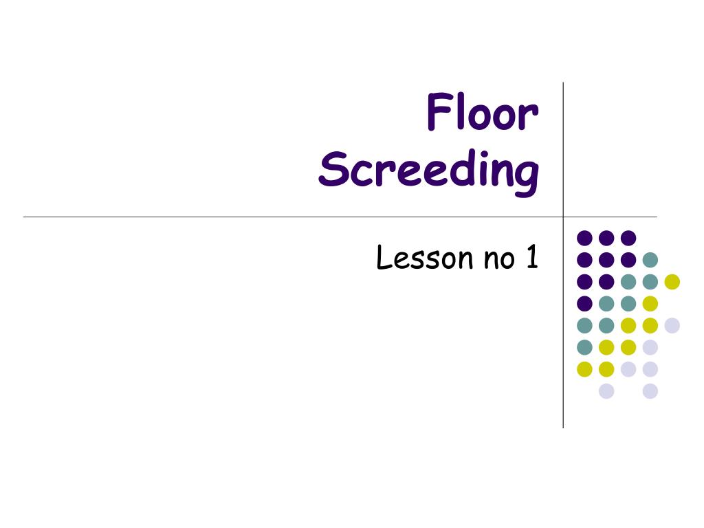 Ppt Floor Screeding Powerpoint Presentation Free Download Id