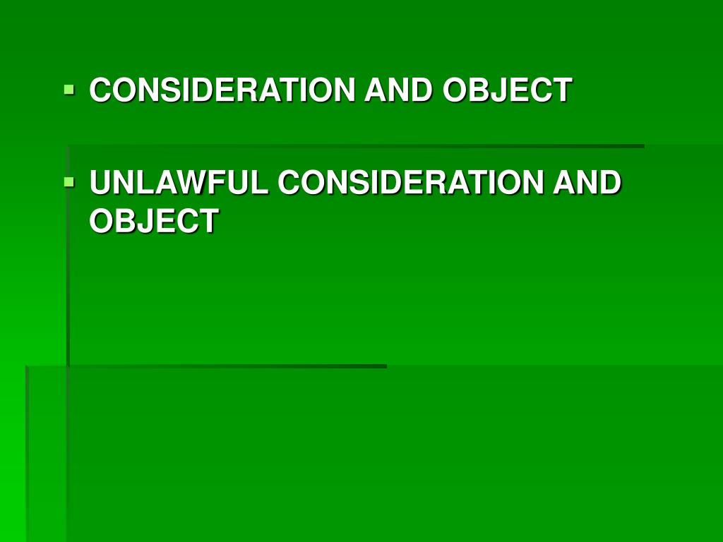 lawful object and lawful consideration