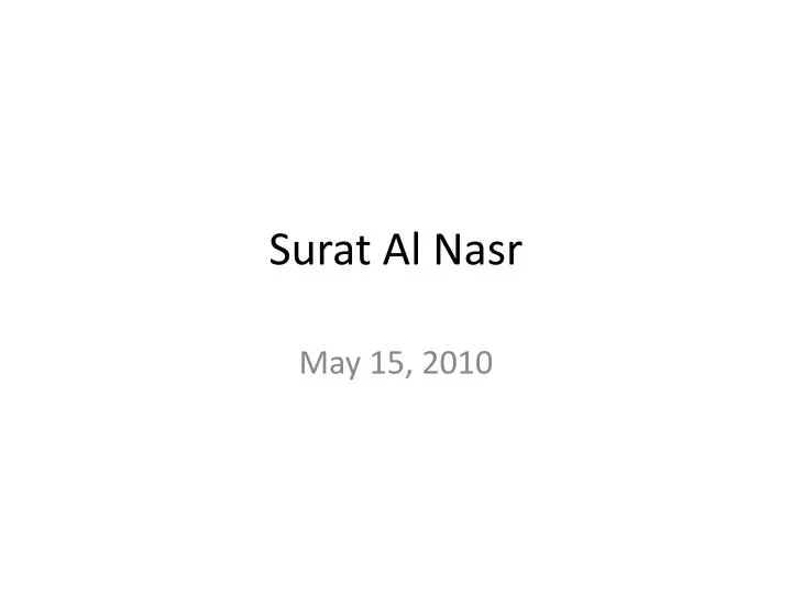 PPT - Surat Al Nasr PowerPoint Presentation, free download - ID:4403661