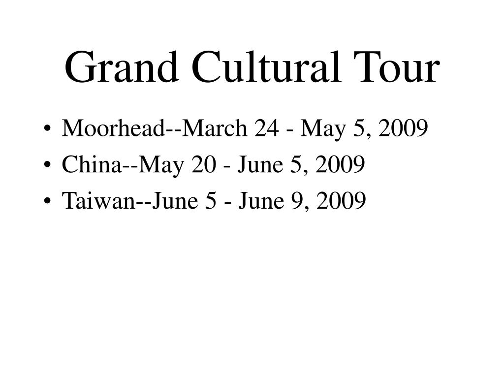 Ppt Grand Cultural Tour Of China May 2009 Powerpoint