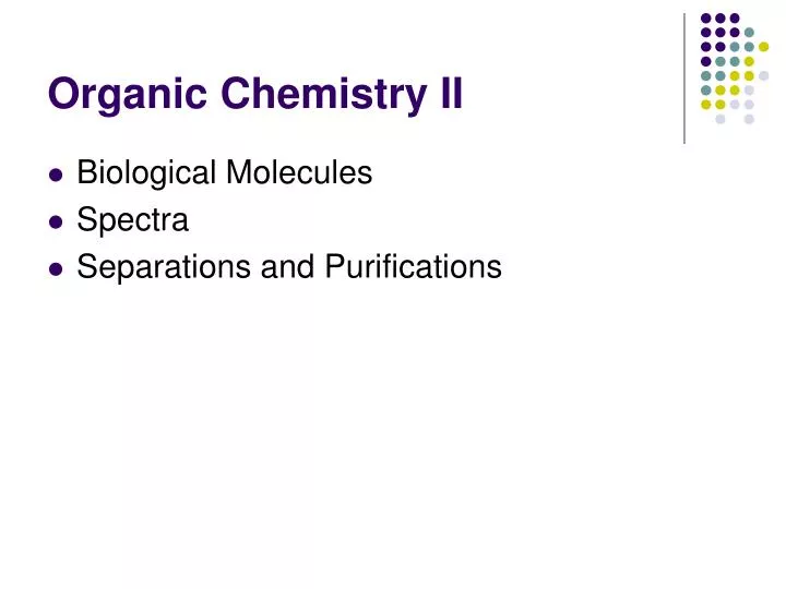 PPT - Organic Chemistry II PowerPoint Presentation, free download - ID ...