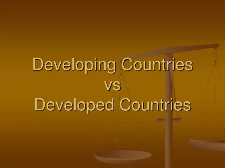 developing countries vs developed countries n.