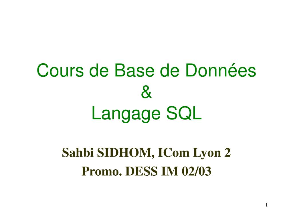 PPT - Cours de Base de Données & Langage SQL PowerPoint Presentation -  ID:4406733