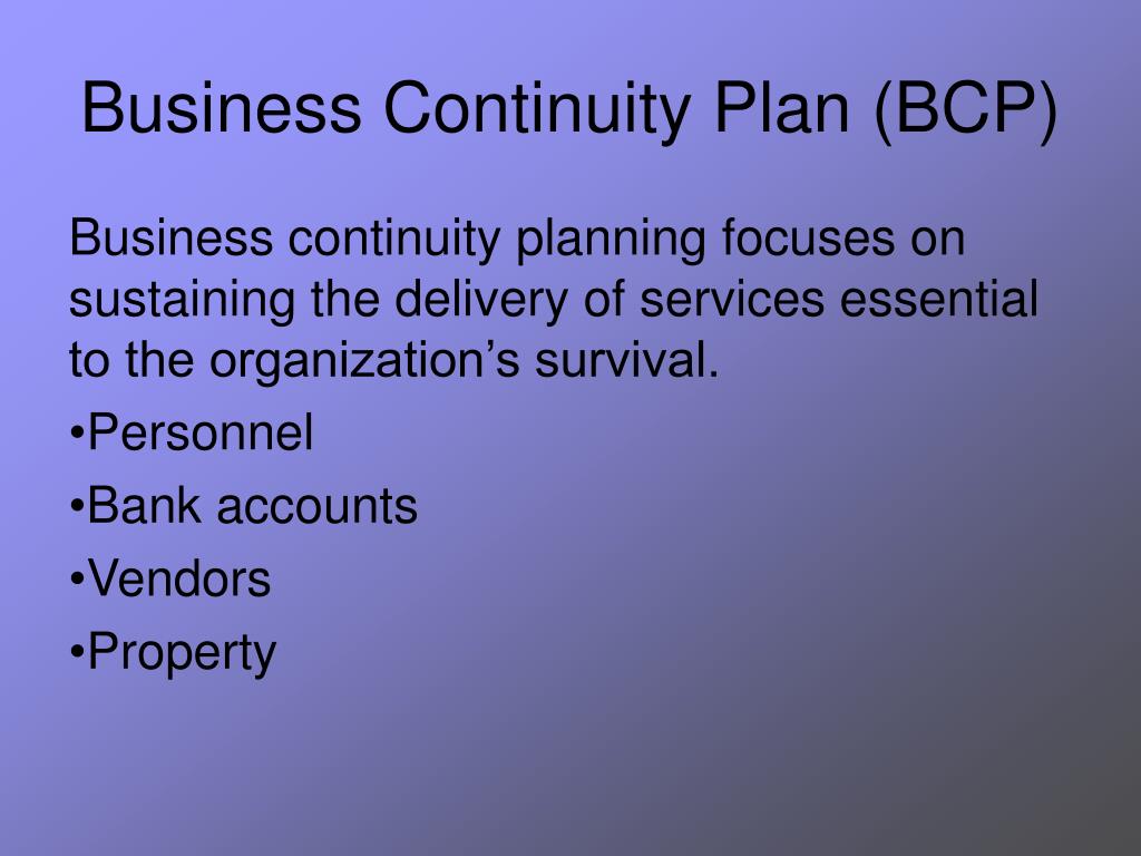 business continuity plan (bcp) should be