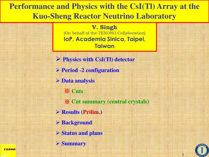 PPT - Performance and Physics with the CsI(Tl) Array at the Kuo-Sheng ...