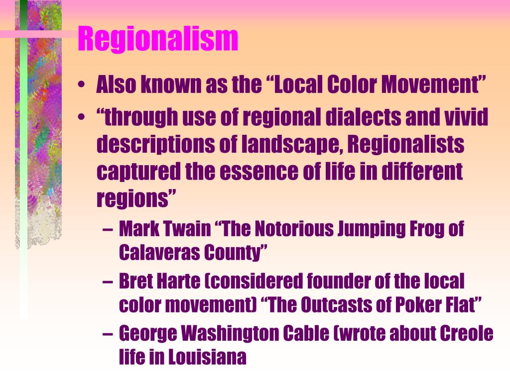 The Outcasts Of Poker Flat Regionalism And Local Color