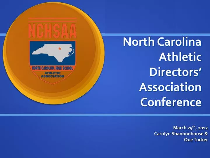 PPT North Carolina Athletic Directors’ Association Conference