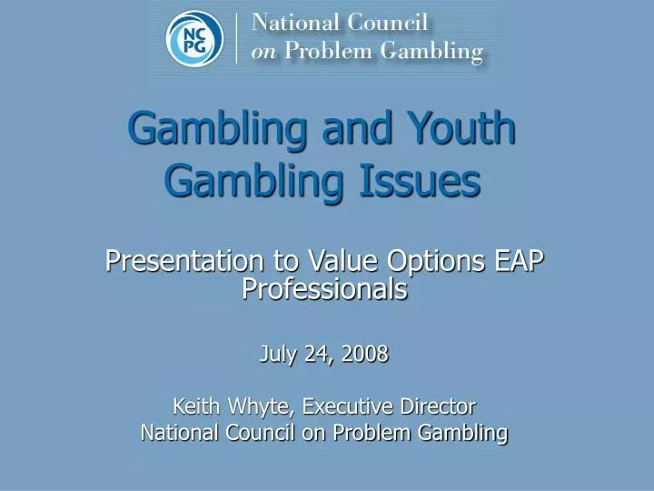 gambling and youth gambling issues n.