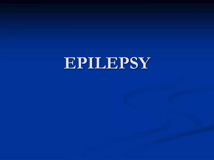 ppt-epilepsy-powerpoint-presentation-free-download-id-4412918