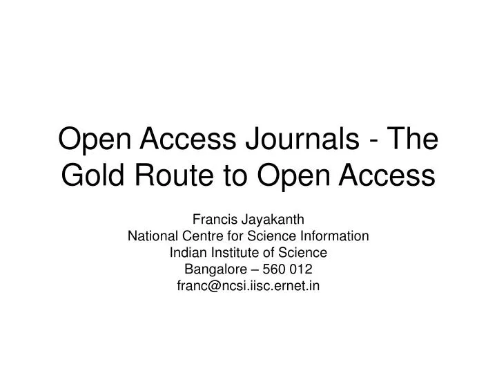 open access journals the gold route to open access n.