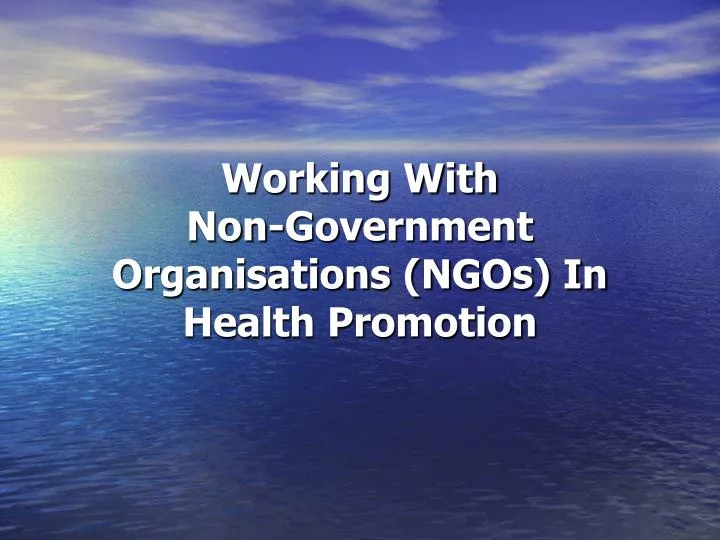 working with non government organisations ngos in health promotion n.