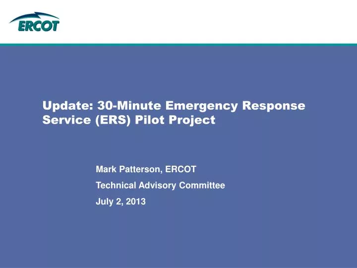 update 30 minute emergency response service ers pilot project n.