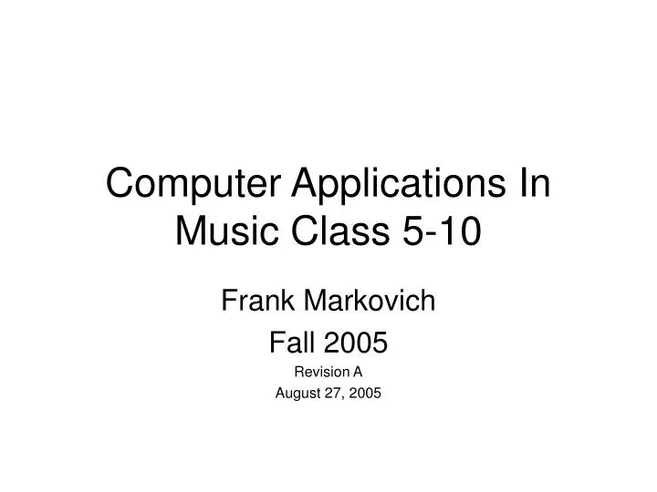 computer applications in music class 5 10 n.