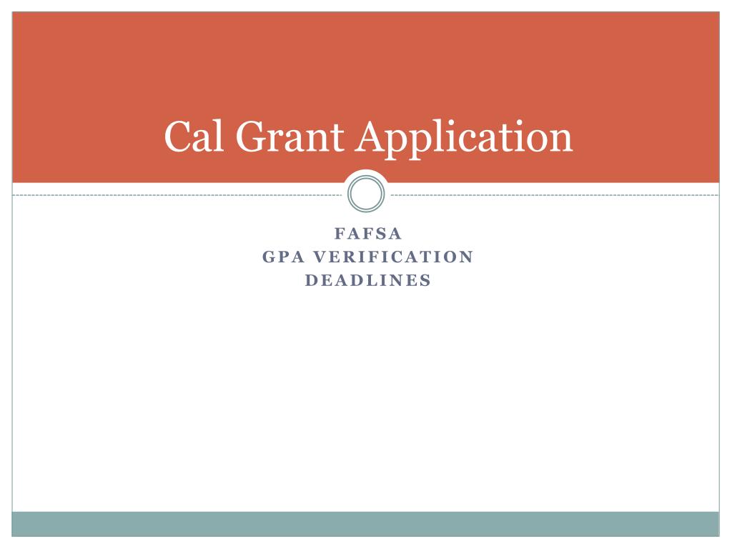 PPT Cal Grant 101 PowerPoint Presentation, free download ID4417518