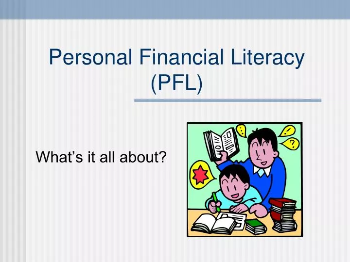 ppt-personal-financial-literacy-pfl-powerpoint-presentation-free