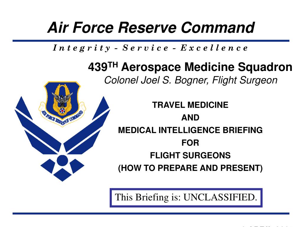 PPT - 439 TH Aerospace Medicine Squadron Colonel Joel S. Bogner, Flight  Surgeon TRAVEL MEDICINE AND PowerPoint Presentation - ID:4420339
