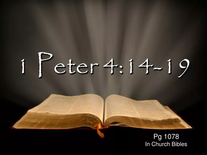 PPT 1 Peter 4 14 19 PowerPoint Presentation Free Download ID 4421297 ppt-1-peter-4-14-19-powerpoint-presentation-free-download-id-4421297