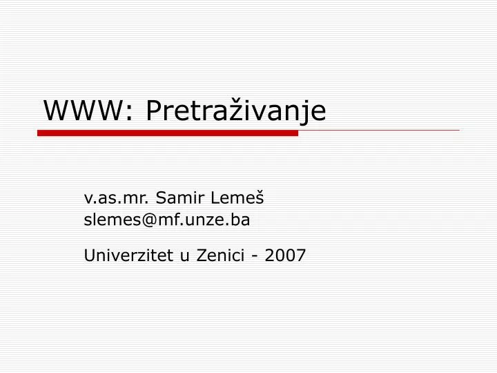 GOOGLE PRETRA IVANJE POMO intelligence overview