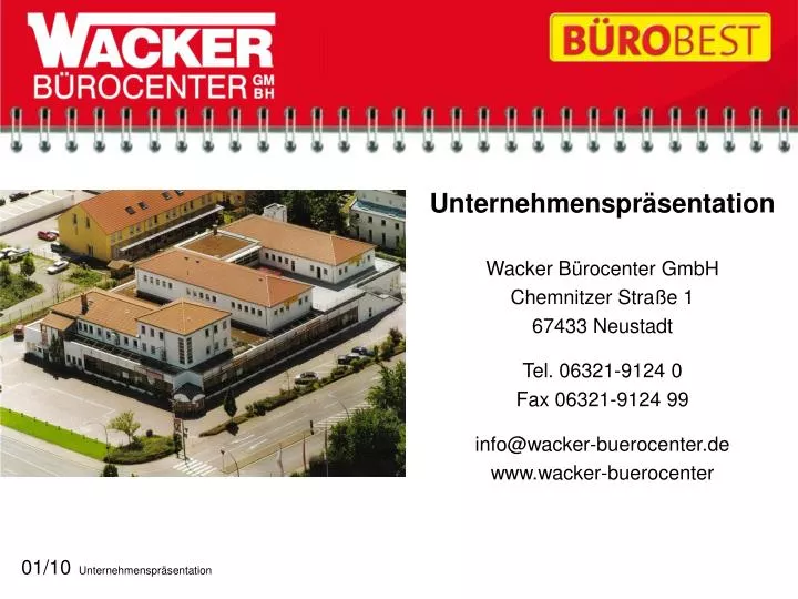 Ppt Unternehmensprasentation Wacker Burocenter Gmbh Chemnitzer Strasse 1 Neustadt Powerpoint Presentation Id