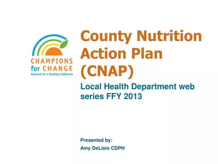 PPT County Nutrition Action Plan CNAP PowerPoint Presentation Free PPT County Nutrition Action Plan CNAP PowerPoint Presentation Free