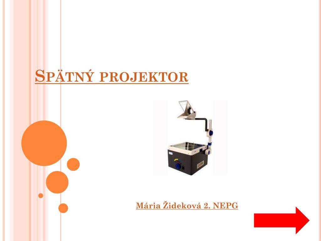 PPT - Spätný projektor PowerPoint Presentation - ID:4423402