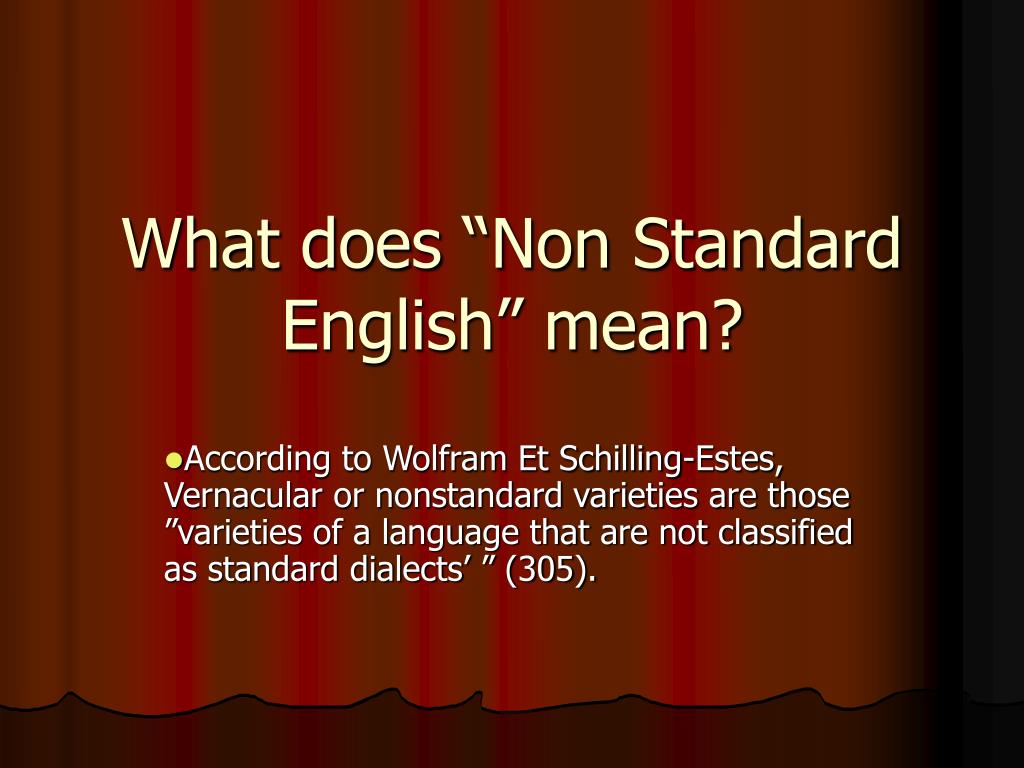  Nonstandard Dialect Standard English Vs Non 2019 01 27