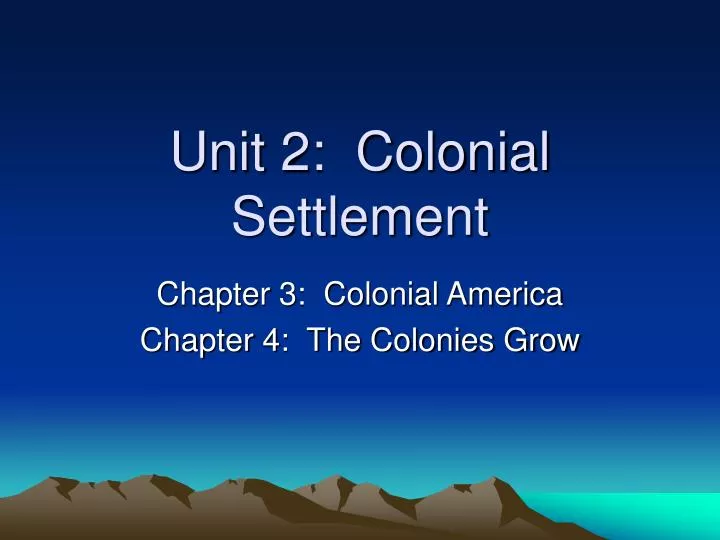unit 2 colonial settlement n.