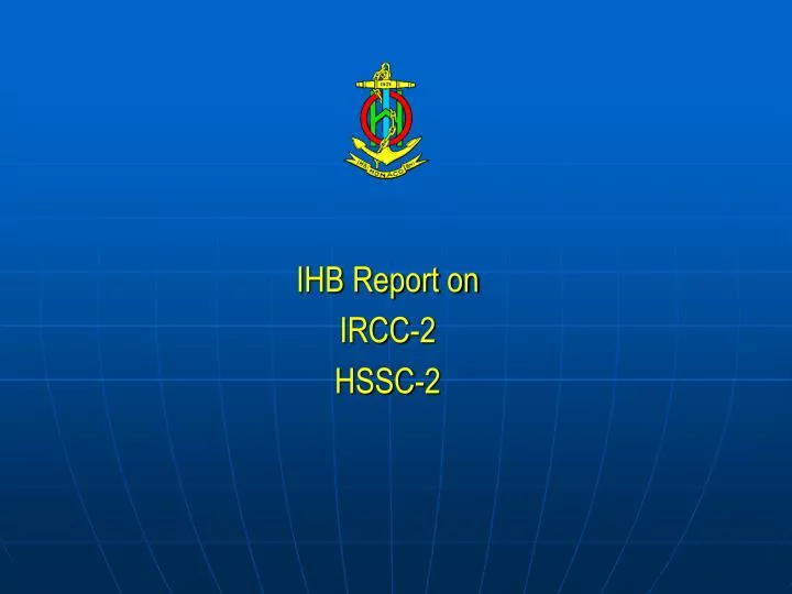 ihb report on ircc 2 hssc 2 n.