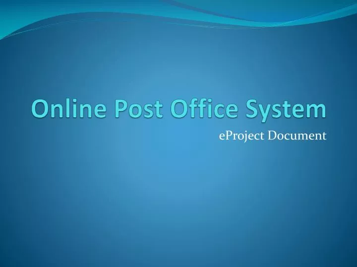 PPT Online Post Office System PowerPoint Presentation, free download