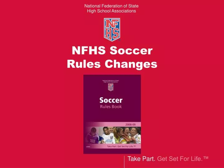 PPT NFHS Soccer Rules Changes PowerPoint Presentation, free download