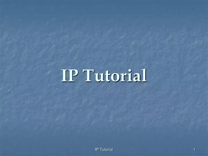 PPT - IP Tutorial PowerPoint Presentation, free download - ID:4432928