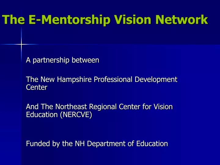 PPT The EMentorship Vision Network PowerPoint Presentation, free