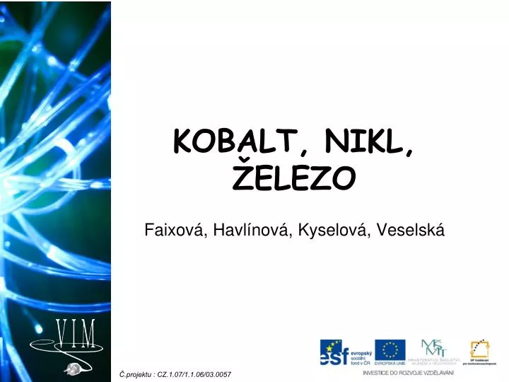 PPT - KOBALT, NIKL, ŽELEZO PowerPoint Presentation, free download -  ID:4437466