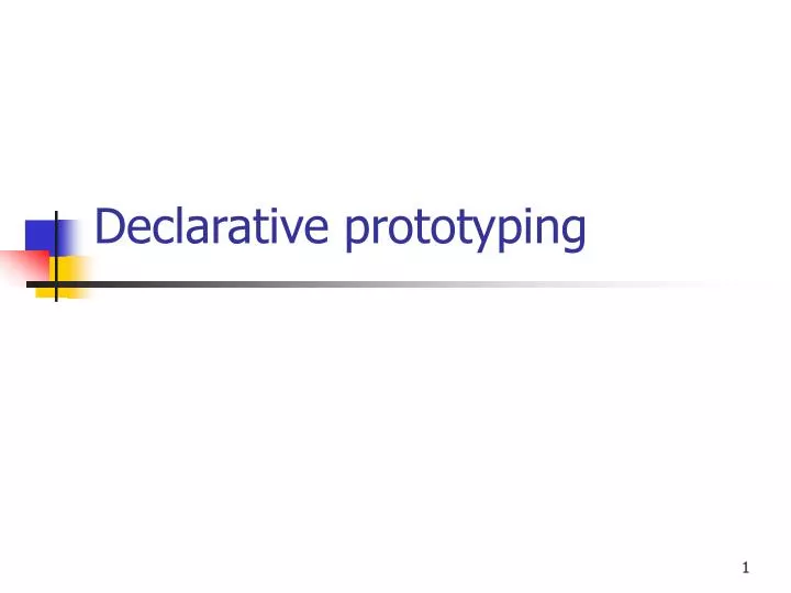 declarative prototyping n.