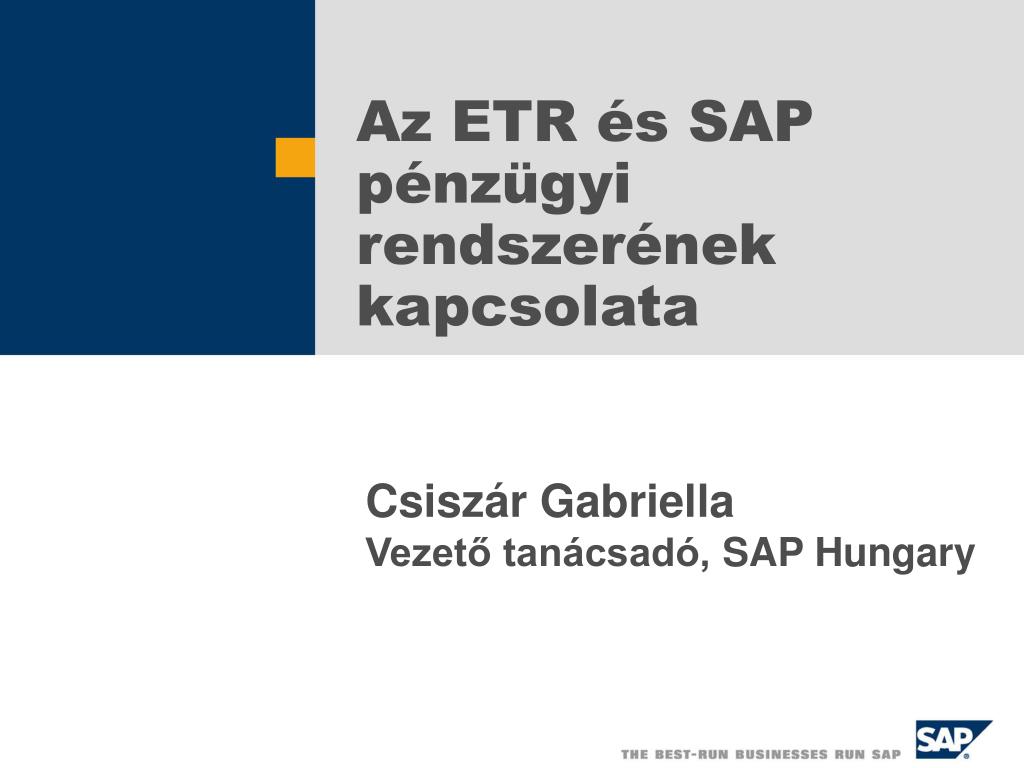 PPT - Az ETR és SAP pénzügyi rendszerének kapcsolata PowerPoint  Presentation - ID:4442139