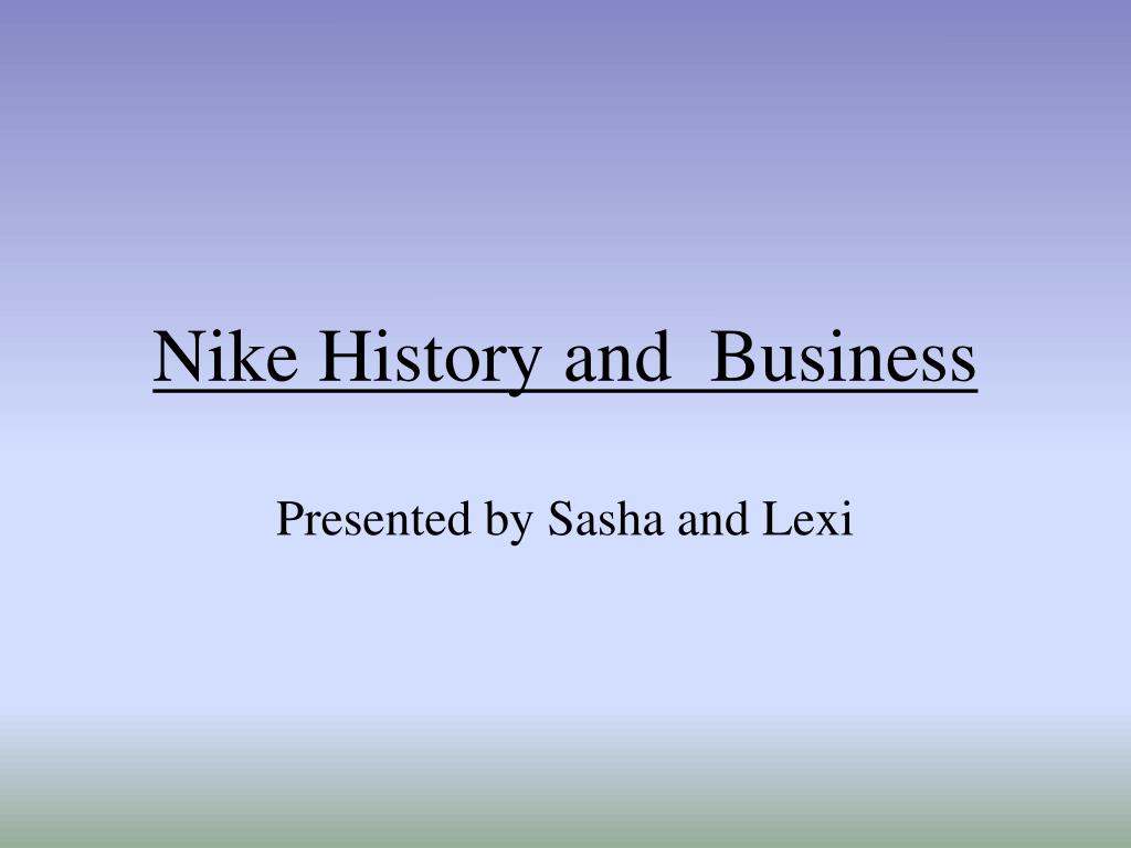 PPT - Nike History and Business PowerPoint Presentation, free download -  ID:4443852