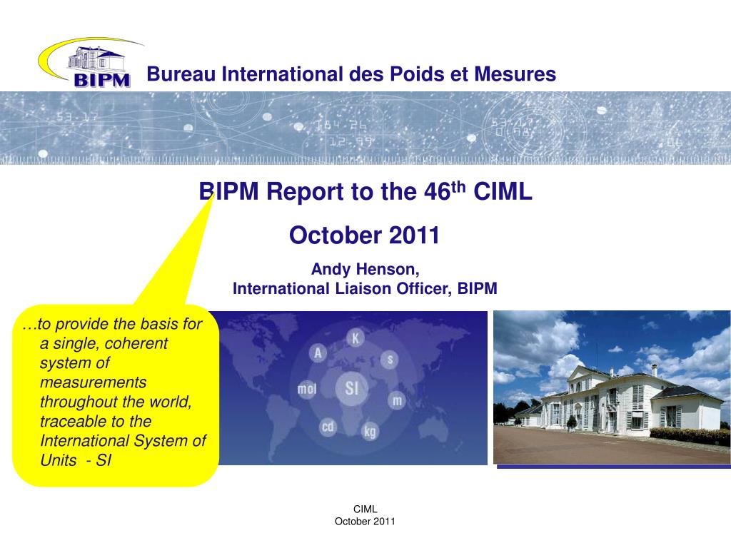 PPT - Bureau International des Poids et Mesures PowerPoint Presentation -  ID:4445795