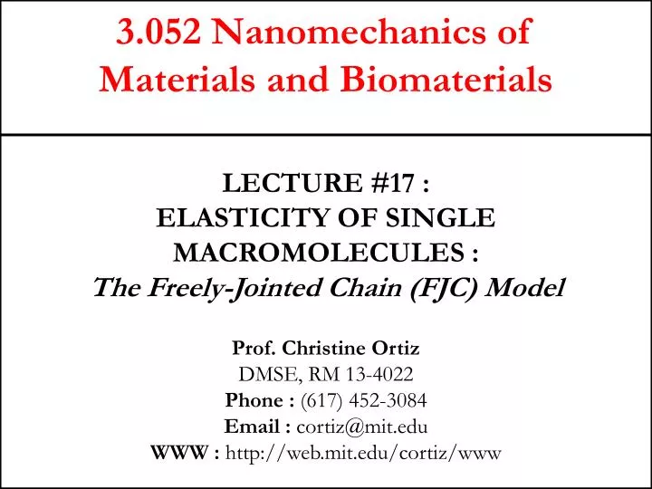 PPT - 3.052 Nanomechanics Of Materials And Biomaterials PowerPoint ...