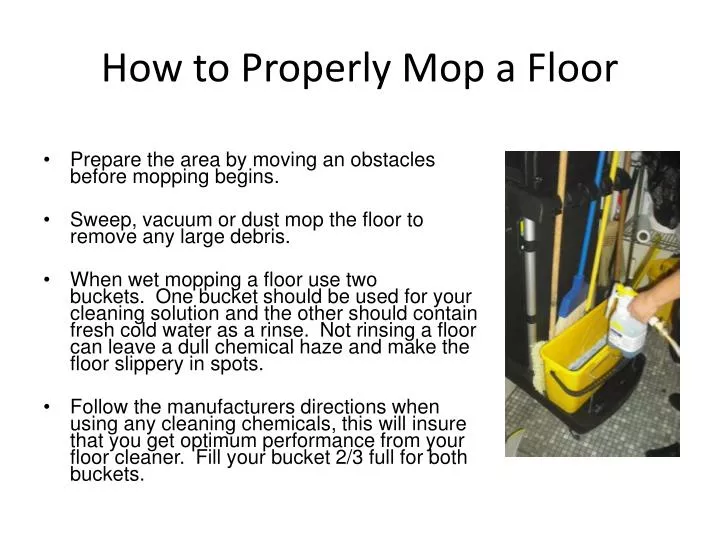 PPT - How to Properly Mop a Floor PowerPoint Presentation, free download -  ID:4446542