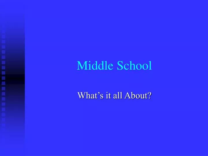 PPT - Middle School PowerPoint Presentation, free download - ID:4447012