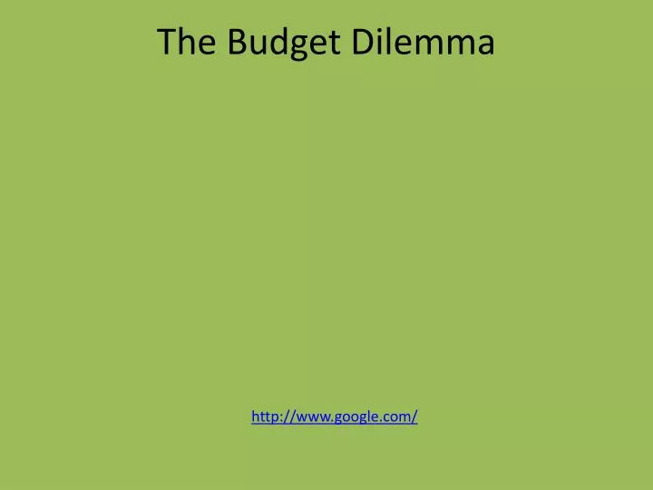 the budget dilemma n.