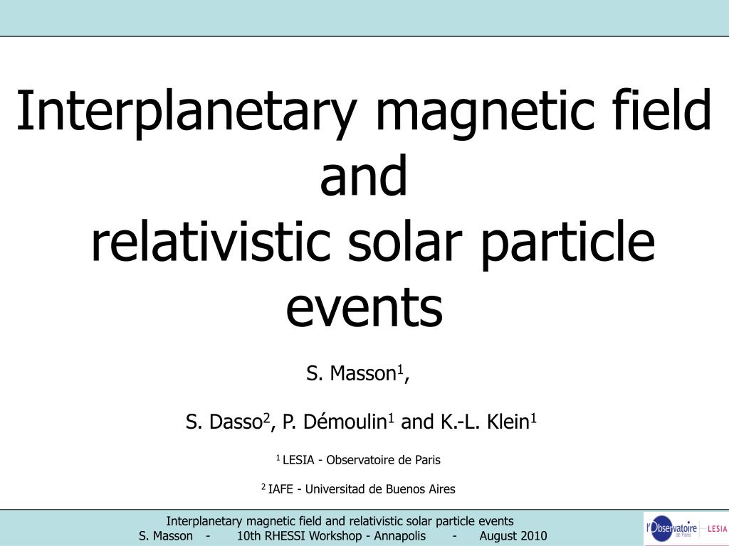 PPT - Interplanetary magnetic field and relativistic solar particle events  PowerPoint Presentation - ID:4447737